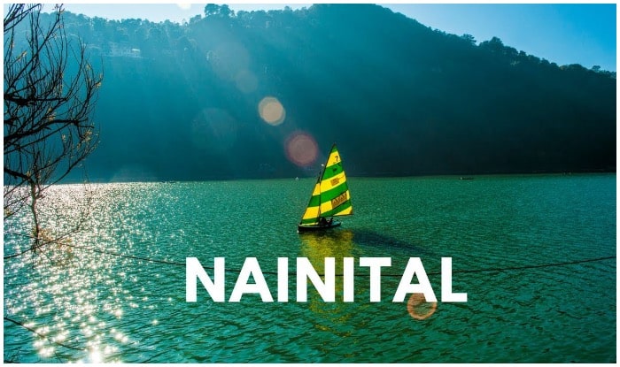 Nainital Full Travel Guide 2020 , How to Travel Nainital, Nainital Travel Tips, Nainital Travel Blog, How to Travel Nainital in Low Budget