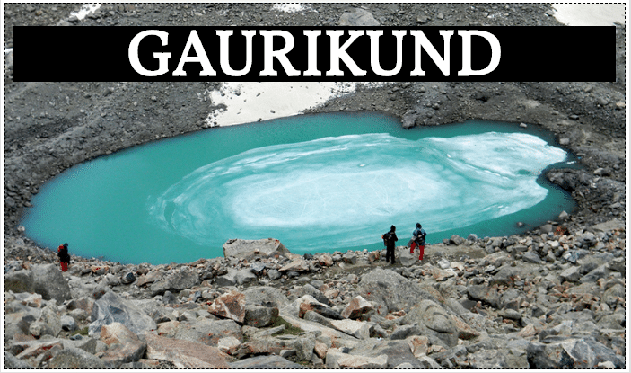 Gauri Kund Lake Uttarakhand, Gaurikund Travel Guide, Gaurikund Char Dham, Gaurikund Kedarnath, Gaurikund Himalaya, गौरीकुंड