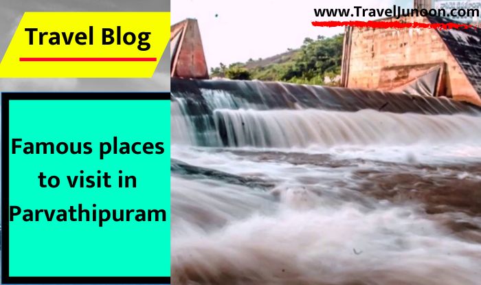 Parvathipuram Travel Blog