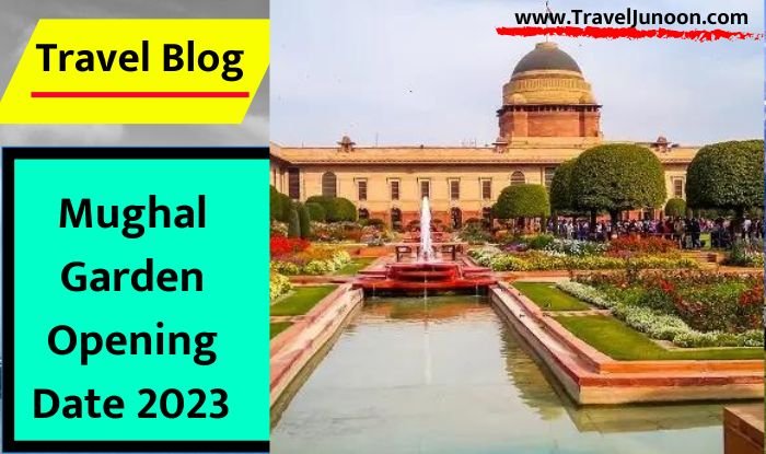 Mughal Garden Opening Date 2023 : आम जनता के लिए मुगल गार्डन का गेट 12 फरवरी, 2023 को खुलेगा, जानें इसका इतिहास...