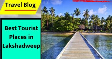 Best Tourist Places in Lakshadweep : जानिए भारत के खूबसूरत आईलैंड लक्षद्वीप के बारे में. यहां कौन कौन सी जगहें पर्यटन के लिए खास हैं...?