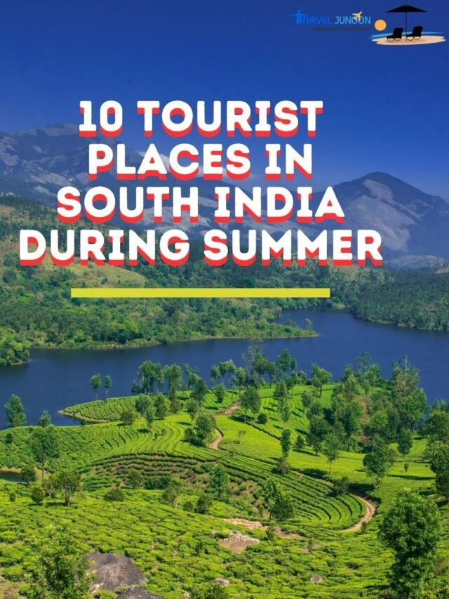 Places To Visit In Summer In South India With Friends - Infoupdate.org