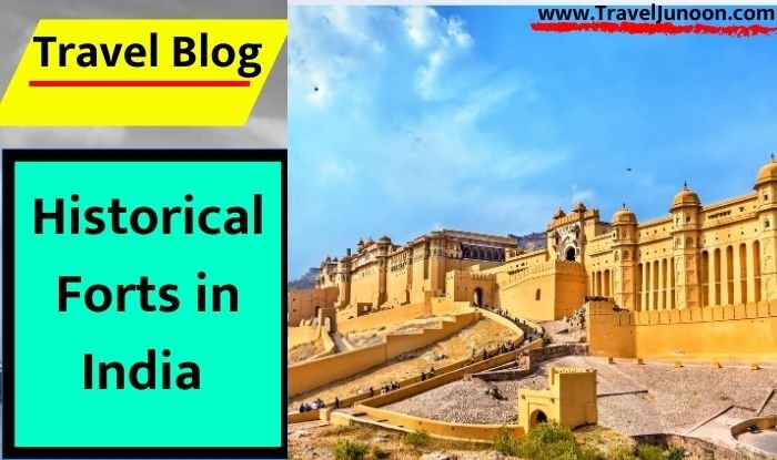 Historical Forts in India