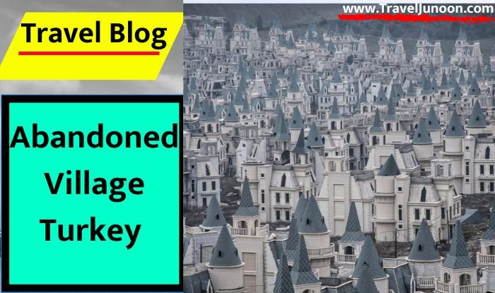 Abandoned Village Turkey