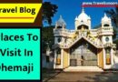 Places To Visit In Dhemaji