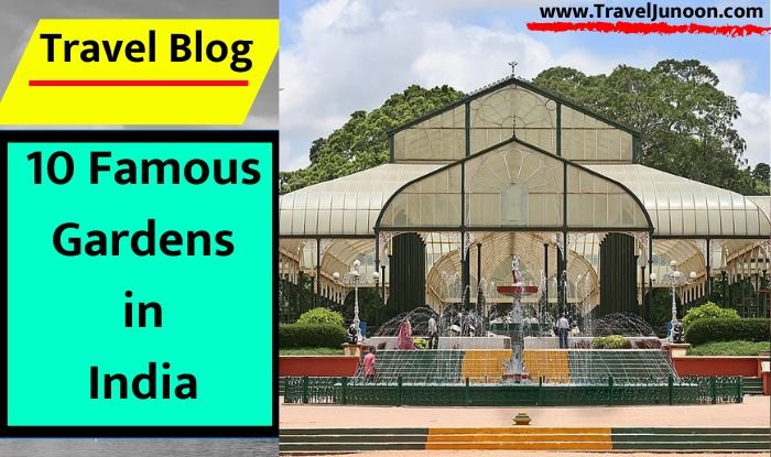 10 Famous Gardens in India