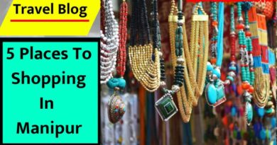 5 Places To Shopping In Manipur