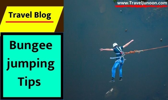 Bungee jumping Tips
