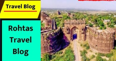 Rohtas Travel Blog