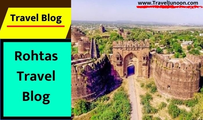 Rohtas Travel Blog