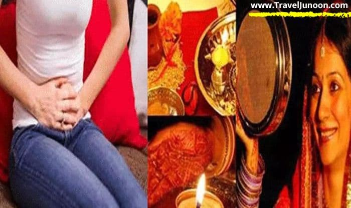 Karwa Chauth fast during periods